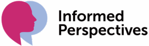 Informed Perspectives